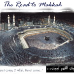 Picture Perfect : The Road to Makkah