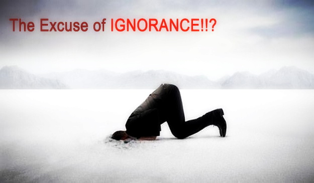 The Excuse of Ignorance